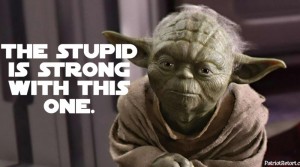 Yoda_The_Stupid_Is_Strong