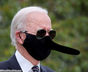 Biden Caught In Another Big Lie – Claims More Deaths from COVID than WWI, WWII and Vietnam Wars Combined – Simply Not True Joe_Biden_Nose_Knows-300x247